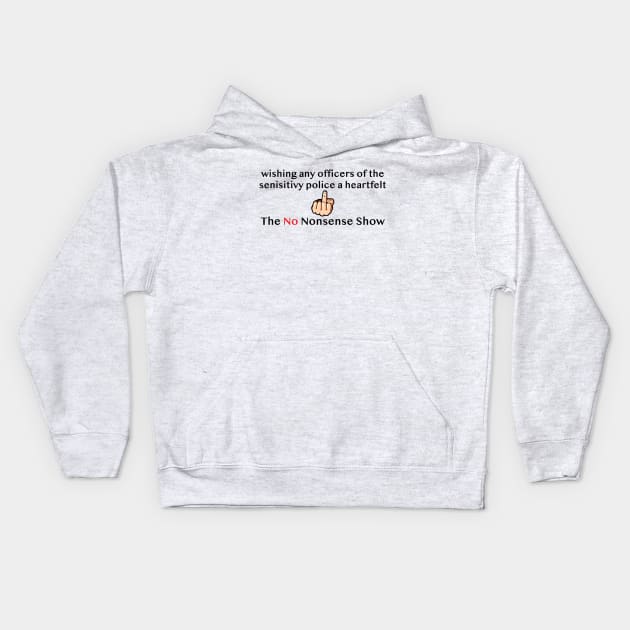 Sensitivity Police Kids Hoodie by rare